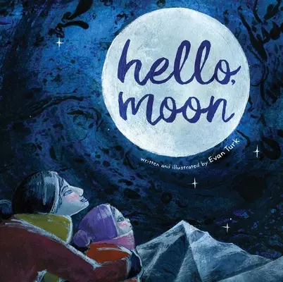 Witaj, Księżycu - Hello, Moon
