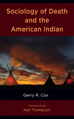 Socjologia śmierci i amerykańscy Indianie - Sociology of Death and the American Indian