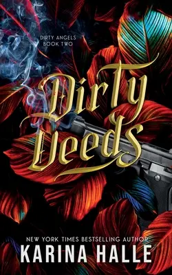 Brudne czyny (Trylogia Brudnych Aniołów #2) - Dirty Deeds (Dirty Angels Trilogy #2)