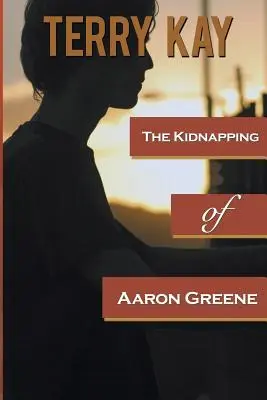 Porwanie Aarona Greene'a - The Kidnapping of Aaron Greene