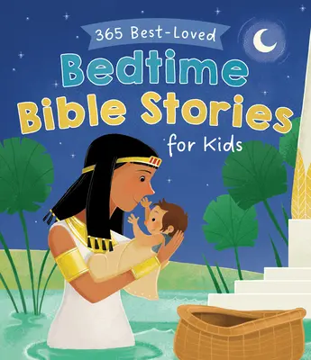 365 najbardziej lubianych opowieści biblijnych dla dzieci na dobranoc - 365 Best-Loved Bedtime Bible Stories for Kids