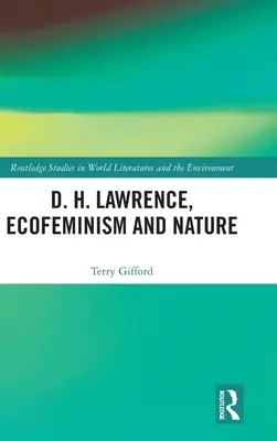 D. H. Lawrence, ekofeminizm i natura - D. H. Lawrence, Ecofeminism and Nature