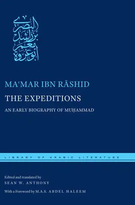 Wyprawy: Wczesna biografia Muhammada - The Expeditions: An Early Biography of Muḥammad