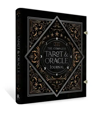 Kompletny dziennik tarota i wyroczni: (z metalowym zamknięciem i dwiema wstążkami) - The Complete Tarot & Oracle Journal: (With Metal Closures and Two Ribbon Markers)