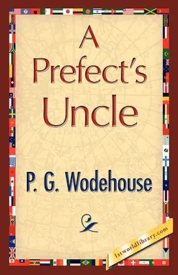 Wuj prefekta - A Prefect's Uncle