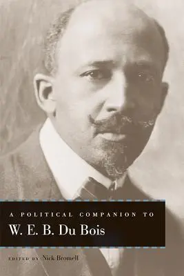 Polityczny towarzysz W. E. B. Du Boisa - A Political Companion to W. E. B. Du Bois