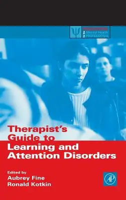 Przewodnik terapeuty po zaburzeniach uczenia się i uwagi - Therapist's Guide to Learning and Attention Disorders