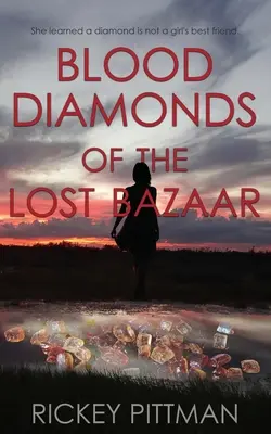 Krwawe diamenty z zaginionego bazaru - Blood Diamonds of the Lost Bazaar