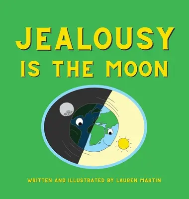 Zazdrość jest księżycem - Jealousy is the Moon