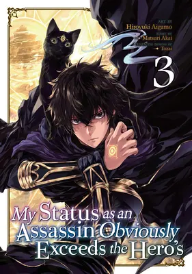 Mój status zabójcy oczywiście przewyższa status bohatera (manga) vol. 3 - My Status as an Assassin Obviously Exceeds the Hero's (Manga) Vol. 3