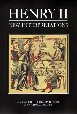 Henryk II: Nowe interpretacje - Henry II: New Interpretations