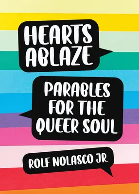 Hearts Ablaze: Przypowieści dla duszy queer - Hearts Ablaze: Parables for the Queer Soul