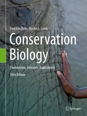 Biologia konserwatorska: Podstawy, koncepcje, zastosowania - Conservation Biology: Foundations, Concepts, Applications