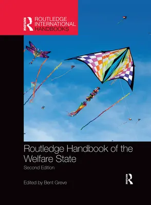 Routledge Handbook of the Welfare State (Podręcznik państwa opiekuńczego) - Routledge Handbook of the Welfare State