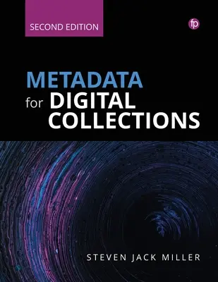 Metadane dla kolekcji cyfrowych: Podręcznik jak to zrobić - Metadata for Digital Collections: A How-To-Do-It Manual