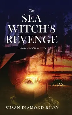 Zemsta morskiej wiedźmy: A Delta & Jax Mystery - The Sea Witch's Revenge: A Delta & Jax Mystery