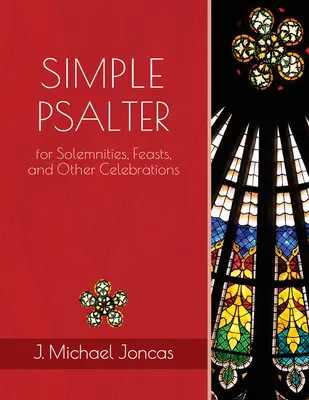 Prosty psałterz na uroczystości, święta i inne uroczystości - Simple Psalter for Solemnities, Feasts, and Other Celebrations