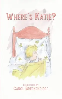 Gdzie jest Katie? - Where's Katie?