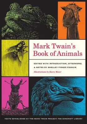 Księga zwierząt Marka Twaina: Tom 3 - Mark Twain's Book of Animals: Volume 3