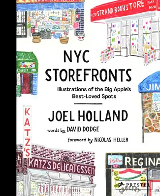 NYC Storefronts: Ilustracje najbardziej lubianych miejsc w Wielkim Jabłku - NYC Storefronts: Illustrations of the Big Apple's Best-Loved Spots