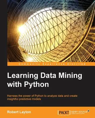 Nauka eksploracji danych za pomocą Pythona - Learning Data Mining with Python