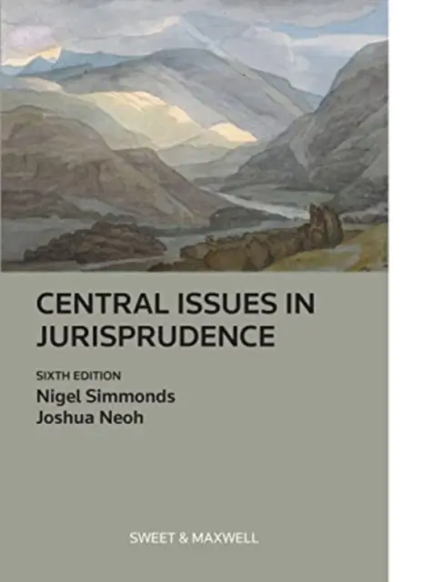 Centralne zagadnienia w orzecznictwie - sprawiedliwość, prawo i prawa - Central Issues in Jurisprudence - Justice, Law and Rights