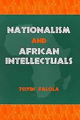 Nacjonalizm i afrykańscy intelektualiści - Nationalism and African Intellectuals