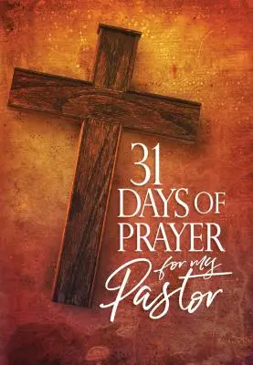 31 dni modlitwy za mojego pastora - 31 Days of Prayer for My Pastor