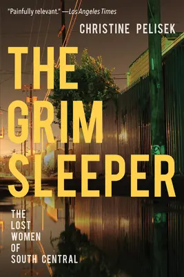 The Grim Sleeper: Zaginione kobiety z South Central - The Grim Sleeper: The Lost Women of South Central