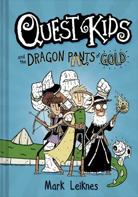 Quest Kids i złote spodnie smoka - Quest Kids and the Dragon Pants of Gold