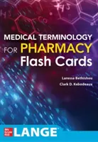 Fiszki z terminologią medyczną dla farmacji - Medical Terminology for Pharmacy Flash Cards