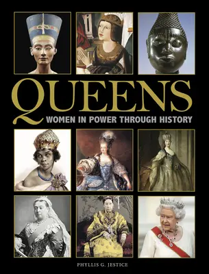 Królowe: Kobiety u władzy na przestrzeni dziejów - Queens: Women in Power Through History