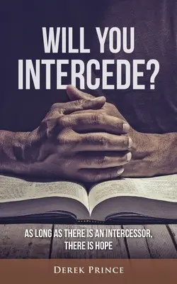 Czy będziesz się wstawiać? - Will You Intercede?