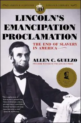 Proklamacja emancypacji Lincolna: Koniec niewolnictwa w Ameryce - Lincoln's Emancipation Proclamation: The End of Slavery in America