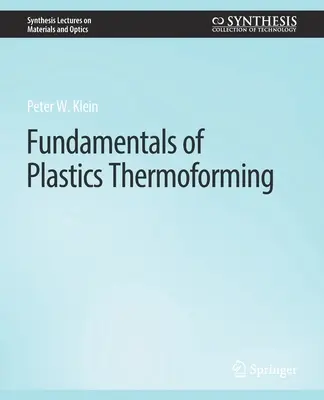 Podstawy termoformowania tworzyw sztucznych - Fundamentals of Plastics Thermoforming