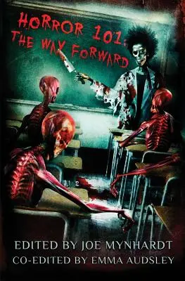 Horror 101: Droga naprzód - Horror 101: The Way Forward