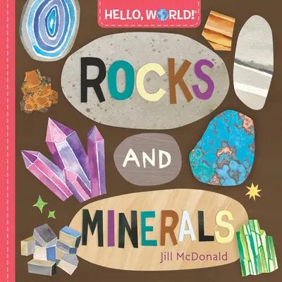 Witaj, świecie! Skały i minerały - Hello, World! Rocks and Minerals