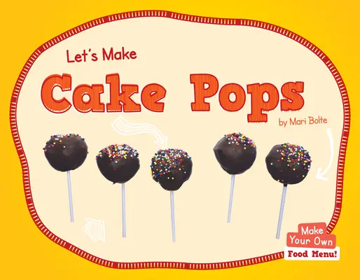 Przygotujmy ciasto na patyku - Let's Make Cake Pops