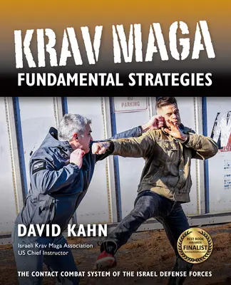 Podstawowe strategie Krav Maga - Krav Maga Fundamental Strategies