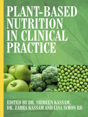 Odżywianie roślinne w praktyce klinicznej - Plant-Based Nutrition in Clinical Practice