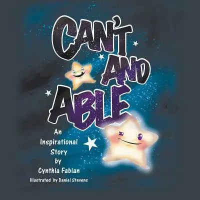 Can't and Able: Inspirująca historia - Can't and Able: An Inspirational Story