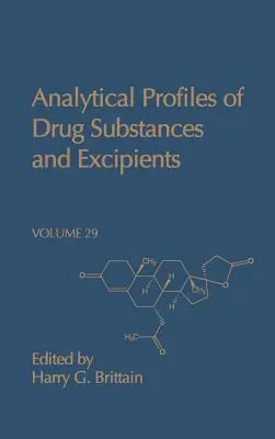 Profile analityczne substancji leczniczych i substancji pomocniczych: Tom 29 - Analytical Profiles of Drug Substances and Excipients: Volume 29