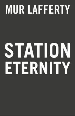 Stacja Wieczność - Station Eternity