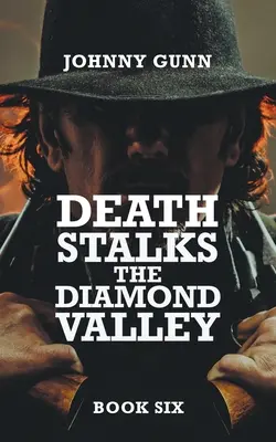 Death Stalks The Diamond Valley: Western Terrence'a Corcorana - Death Stalks The Diamond Valley: A Terrence Corcoran Western