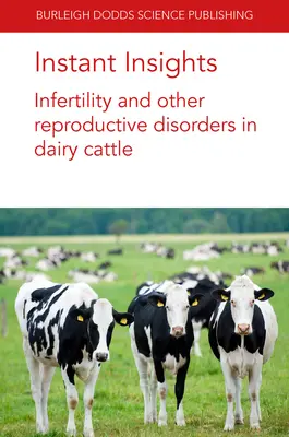 Instant Insights: Niepłodność i inne zaburzenia rozrodu u bydła mlecznego - Instant Insights: Infertility and Other Reproductive Disorders in Dairy Cattle