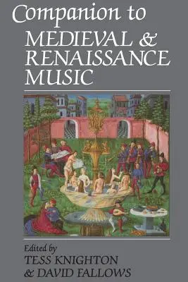 Przewodnik po muzyce średniowiecza i renesansu - Companion to Medieval and Renaissance Music