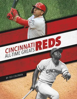 Cincinnati Reds - rekordziści wszech czasów - Cincinnati Reds All-Time Greats