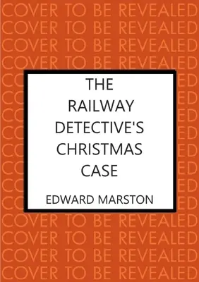 Świąteczna sprawa kolejowego detektywa - The Railway Detective's Christmas Case