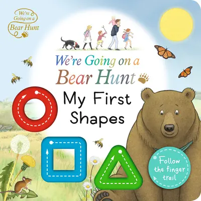 Wyruszamy na polowanie na niedźwiedzie: Moje pierwsze kształty - We're Going on a Bear Hunt: My First Shapes