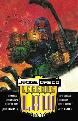 Sędzia Dredd: Legendy prawa: Księga pierwsza - Judge Dredd: Legends of the Law: Book One